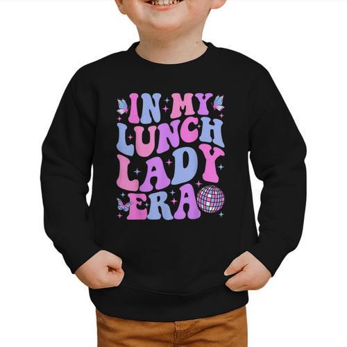 Groovy In My Lunch Lady Era Cafeteria Back To School Graphic Toddler Sweatshirt - Savourry