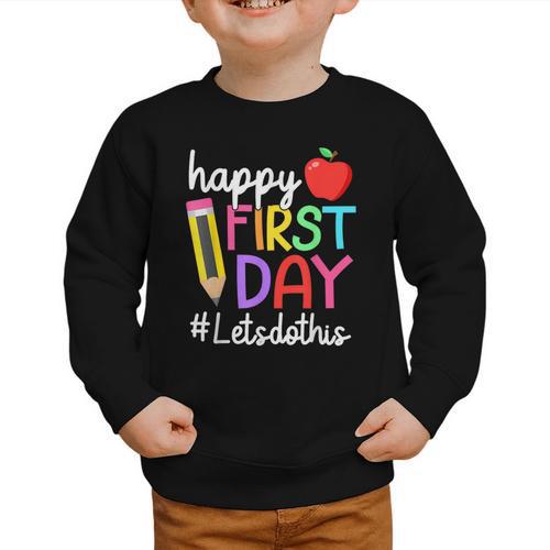 Happy First Day Let's Do This Welcome Back To School Tie Dye Graphic Toddler Sweatshirt - Savourry