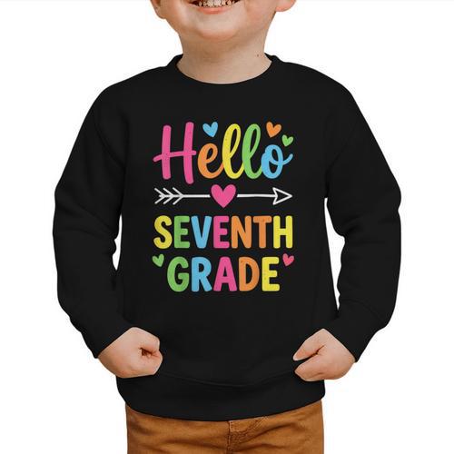 Hello Seventh 7TH Grade Back To School Kids Students Tee Graphic Toddler Sweatshirt - Savourry