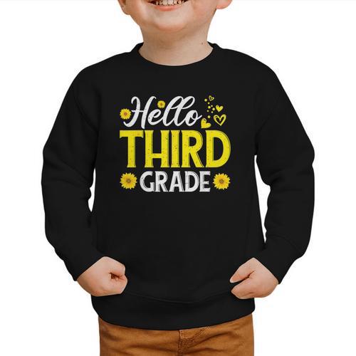 Hello Third Grade Sunflower 3rd Grade Vibes Back To School Graphic Toddler Sweatshirt - Savourry