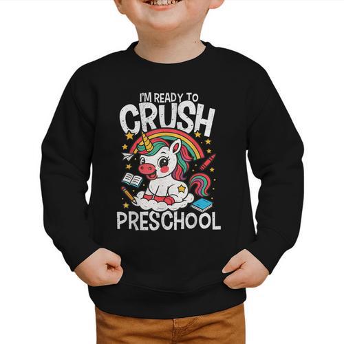 I'm Ready To Crush Preschool Unicorn Back To School Girls Graphic Toddler Sweatshirt - Savourry