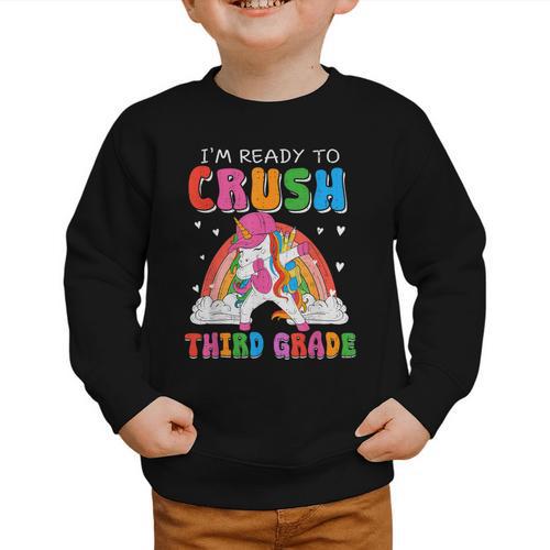 I'm Ready To Crush Third Grade Unicorn Back To School Girls Graphic Toddler Sweatshirt - Savourry