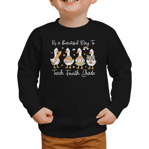 It's A Beautiful Day To Teach 4th Grade Goose Back To School Graphic Toddler Sweatshirt - Savourry