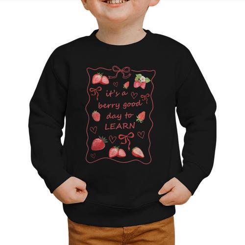 It's a Good Day To Learn Strawberry Back To School Graphic Toddler Sweatshirt - Savourry