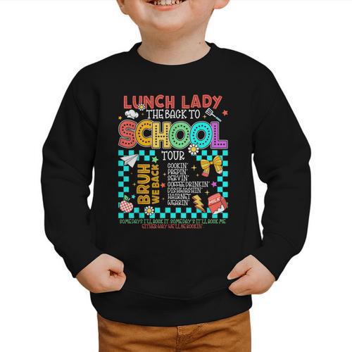 Lunch Lady Back To School Tour Cooking Worker Cafeteria Crew Graphic Toddler Sweatshirt - Savourry