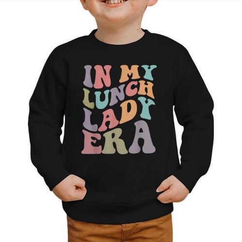 In My Lunch Lady Era Happy First Day Back To School Graphic Toddler Sweatshirt - Savourry