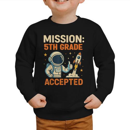 Mission Fifth 5th Grade Accepted Astronaut Back To School Graphic Toddler Sweatshirt - Savourry