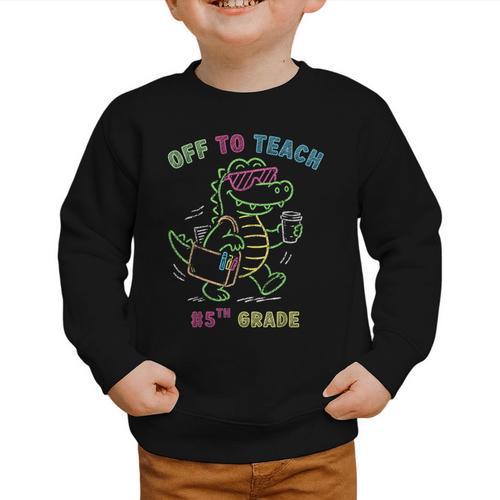 Off To Teach Fifth Grade Alligator Back To School Graphic Toddler Sweatshirt - Savourry