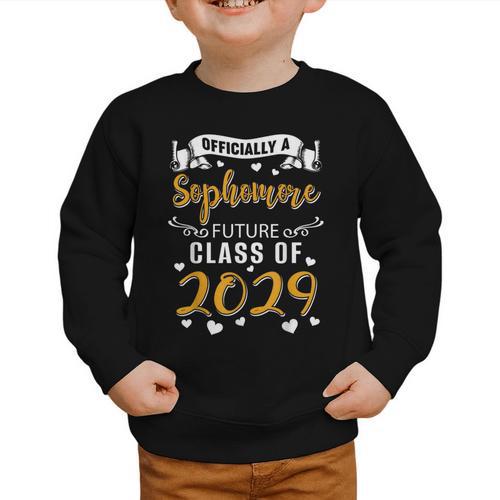 Officially a Sophomore Future Class Of 2029 Back To School Graphic Toddler Sweatshirt - Savourry