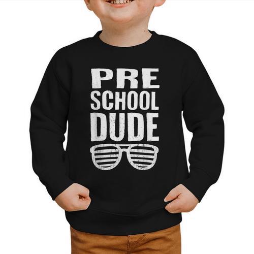 Preschool Dude First Day Back To School Boys Kids Graphic Toddler Sweatshirt - Savourry