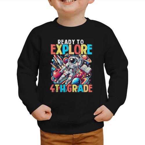 Ready To Explore 4th Grade Boys Astronaut Back To School Graphic Toddler Sweatshirt - Savourry