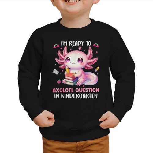 Ready To Kindergarten Axolotl Questions Back To School Girls Graphic Toddler Sweatshirt - Savourry