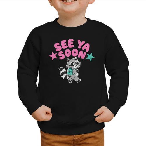 See Ya Soon Summer Cute Raccoon Back To School Kids Student Graphic Toddler Sweatshirt - Savourry