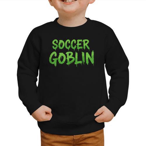 Soccer Goblin Back To School Soccer Player Game Gear Graphic Toddler Sweatshirt - Savourry