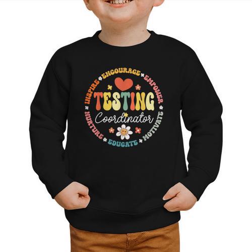 Testing Coordinator Appreciation Week Back To School Graphic Toddler Sweatshirt - Savourry
