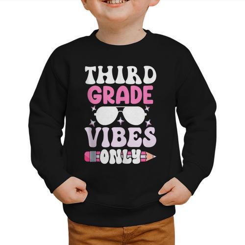 Third Grade 3rd Vibes Only Back To School Student Girl Graphic Toddler Sweatshirt - Savourry