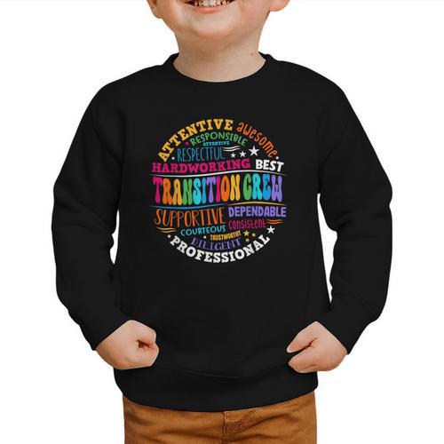 Transition Crew Squad Appreciation Week Back To School Graphic Toddler Sweatshirt - Savourry