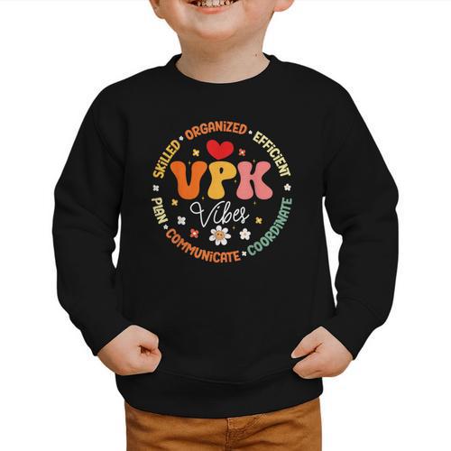 VPK Vibes First Day Of Back To School Appreciation Week Graphic Toddler Sweatshirt - Savourry