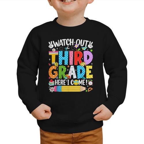 Watch Out Third Grade Here I Come Back To School Girls Kids Graphic Toddler Sweatshirt - Savourry