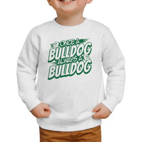 Always A Bulldog Back To School Spirit G Performance Graphic Toddler Sweatshirt - Savourry