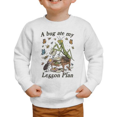 Bug Lover Insect Back To School A Bug Ate My Lesson Plan Graphic Toddler Sweatshirt - Savourry