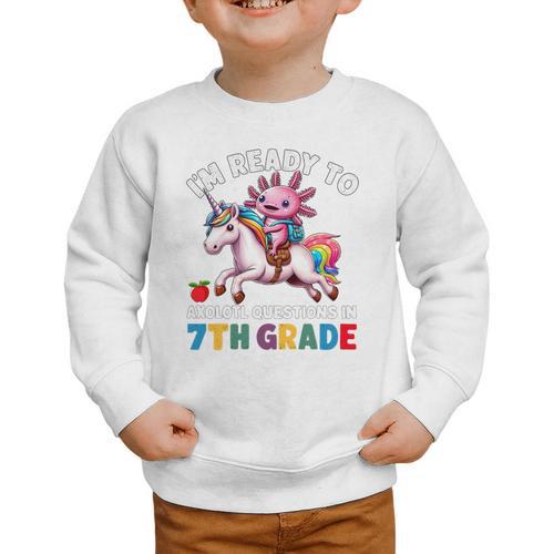 I'm Ready To Axolotl Questions In 7th Grade Back To School Premium Tri-Blend Graphic Toddler Sweatshirt - Savourry