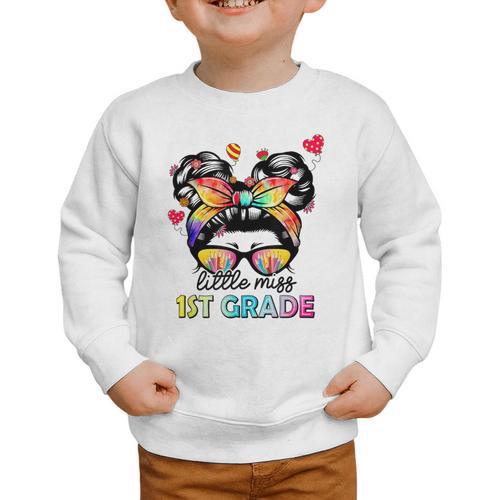 Little Miss First Grade Back To School 1st Grade Girls Graphic Toddler Sweatshirt - Savourry