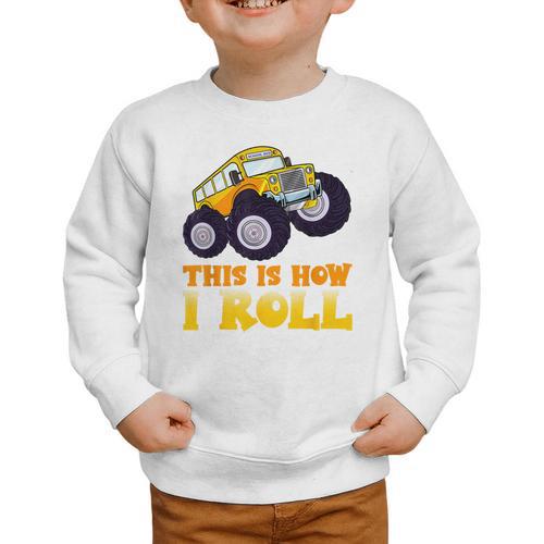 Monster Truck School Bus This Is How I Roll Back To School Graphic Toddler Sweatshirt - Savourry