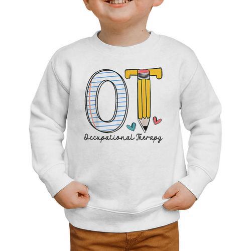 Pediatric Occupational Therapy Paper Pencil Back To School Graphic Toddler Sweatshirt - Savourry