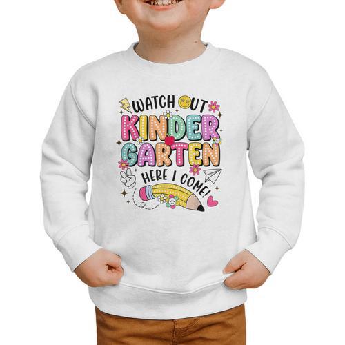Watch Out KinderGarten Here I Come Shirt Kids Back To School Graphic Toddler Sweatshirt - Savourry