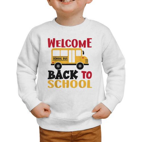 Welcome Back To School For Bus Drivers First Day Of School Graphic Toddler Sweatshirt - Savourry