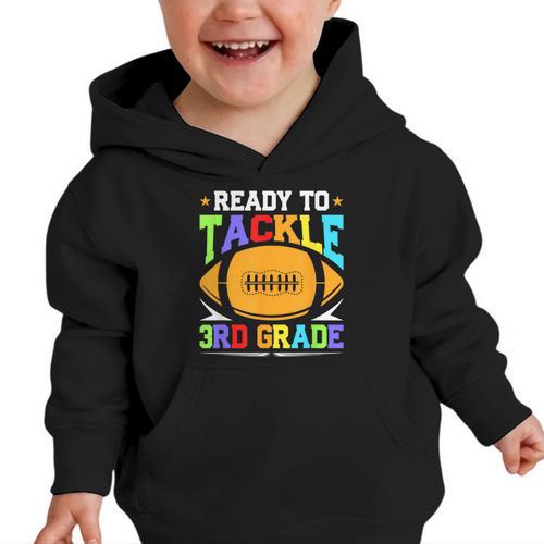 Ready To Tackle 3rd Grade Back To School Kids Football Graphic Toddler Hoodie - Savourry