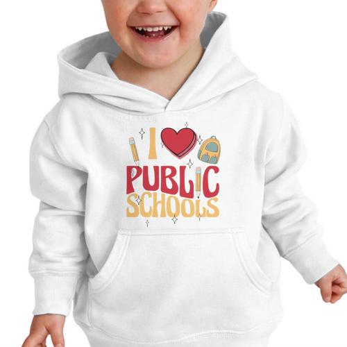 Back To School Education I Love Public Schools Graphic Toddler Hoodie - Savourry
