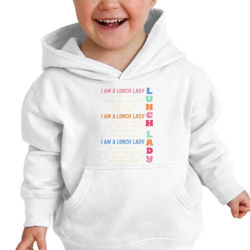 I'm A Lunch Lady Back To School Cafeteria Worker Squad Graphic Toddler Hoodie - Savourry
