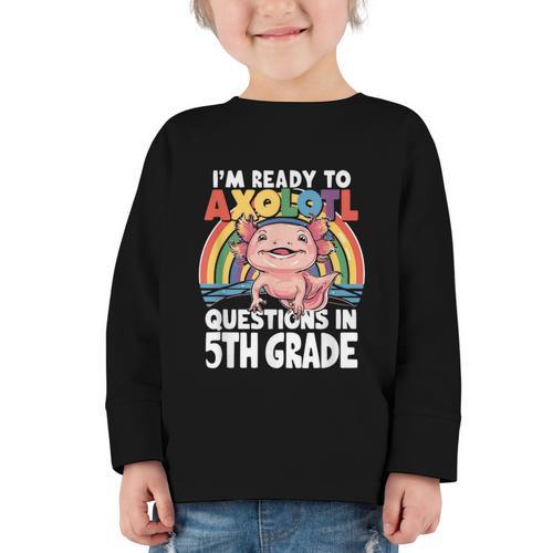 5th Grade Kids Axolotl Questions Back To School Graphic Toddler Long Sleeve Tee - Savourry