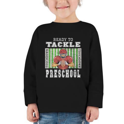 Back To School Ready To Tackle Preschool Football Theme Graphic Toddler Long Sleeve Tee - Savourry