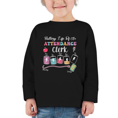 Battery Life Of An Attendance Clerk Back To School Graphic Toddler Long Sleeve Tee - Savourry