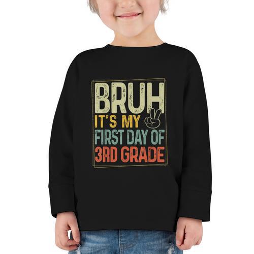Bruh Its My First Day Of 3rd Grade Back To School Boys Kids Graphic Toddler Long Sleeve Tee - Savourry