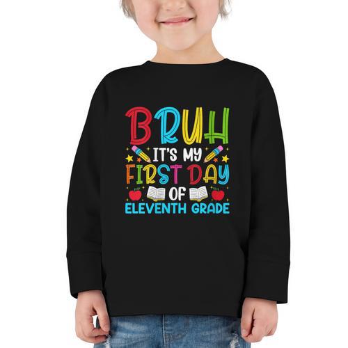 Bruh It's My First Day Of Junior Back To School Graphic Toddler Long Sleeve Tee - Savourry