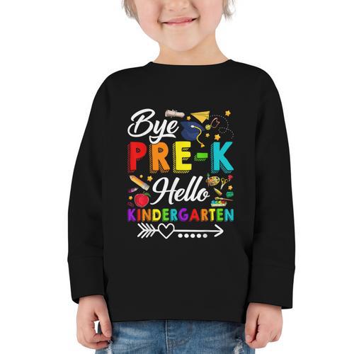 Bye Pre-K Hello Kindergarten Students Pupils Back To School Graphic Toddler Long Sleeve Tee - Savourry
