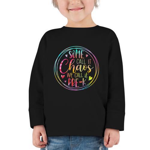 Some Call It Chaos We Call It Pre K Preschool Back To School Graphic Toddler Long Sleeve Tee - Savourry