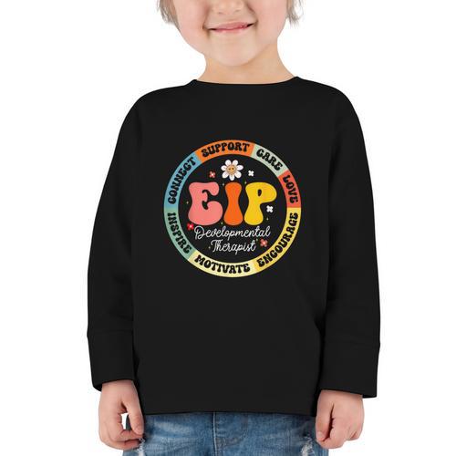 EIP Developmental Therapist Appreciation Week Back To School Graphic Toddler Long Sleeve Tee - Savourry