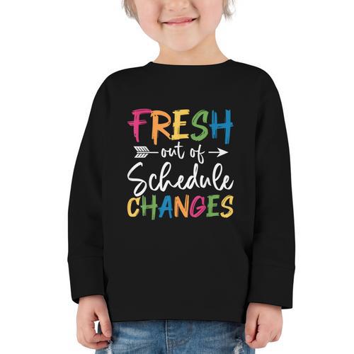 Fresh Out Of Schedule Changes Counselor Back To School Graphic Toddler Long Sleeve Tee - Savourry