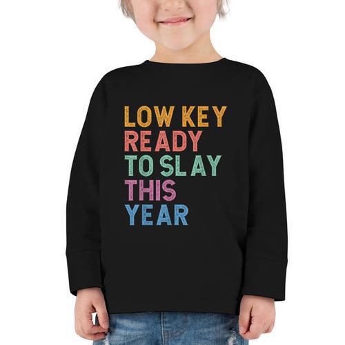Gen Z Alpha Back To School Low Key Ready To Slay This Year Graphic Toddler Long Sleeve Tee - Savourry