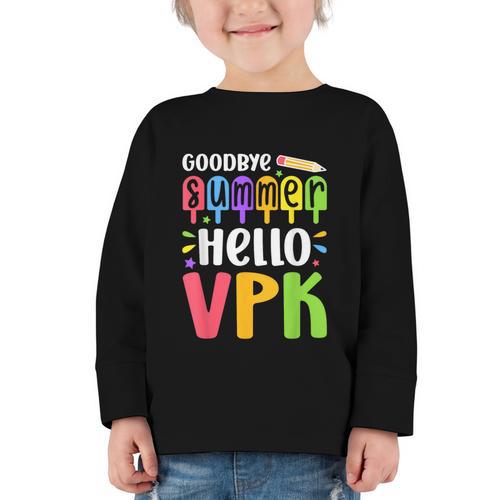 Goodbye Summer Hello VPK First Day Of VPK Back To School Graphic Toddler Long Sleeve Tee - Savourry