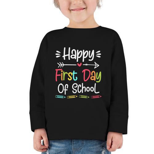 Happy First Day Of School Back To School Kids Students Graphic Toddler Long Sleeve Tee - Savourry