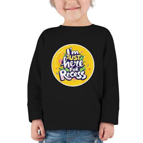 I'm Just Here For Recess Back To School Girl First Day Graphic Toddler Long Sleeve Tee - Savourry