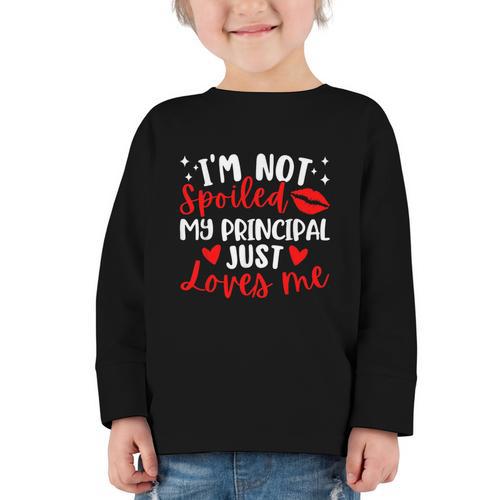 I'm Not Spoiled My Principal Just Loves Me Back To School Graphic Toddler Long Sleeve Tee - Savourry