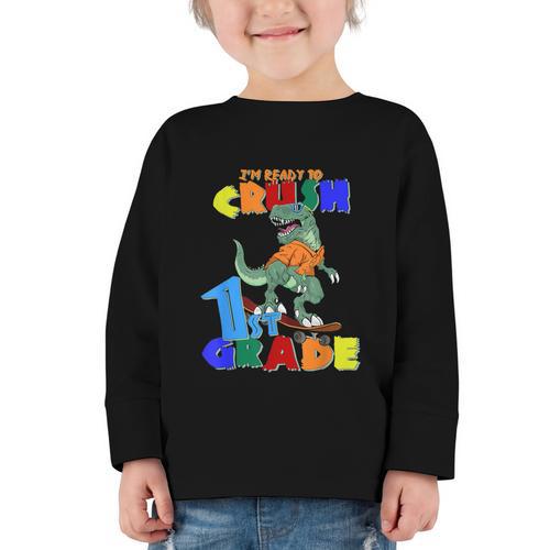 I'm Ready To Crush 1st Grade Dinosaur Back To School T-Rex Graphic Toddler Long Sleeve Tee - Savourry