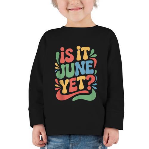 Is It June Yet Back To School Student Groovy Kids Graphic Toddler Long Sleeve Tee - Savourry